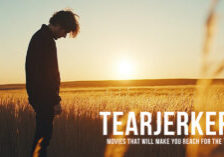 FUN-Tearjerkers_ Movies That Will Make You Reach for the Tissues